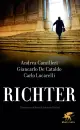 Andrea CAMILLERI/Carlo LUCARELLI/Giancarlo DE CATALDO: Richter.